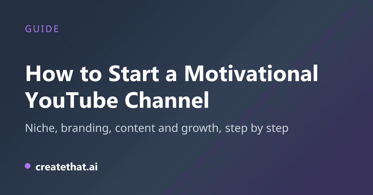 How to Start a Motivational YouTube Channel