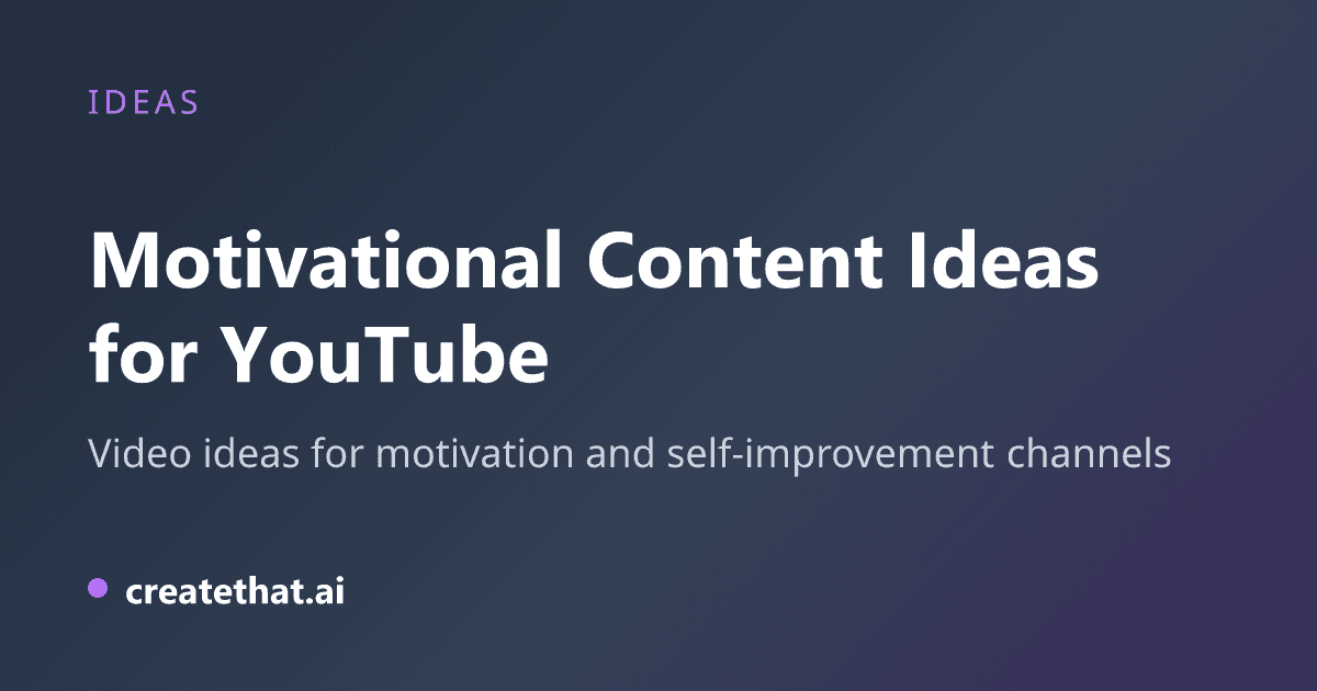 Motivational Content Ideas for YouTube