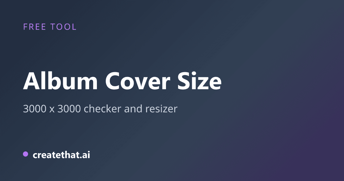 Album Cover Size Checker